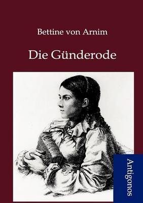Die Gunderode (Paperback)