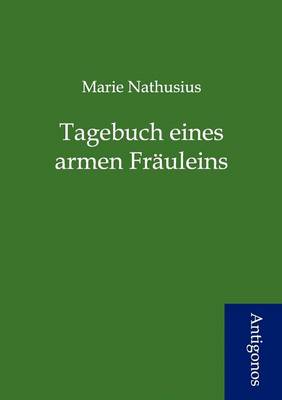 Tagebuch Eines Armen Frauleins (Paperback)