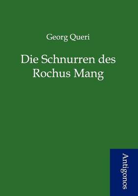 Die Schnurren Des Rochus Mang (Paperback)
