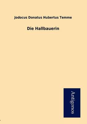 Die Hallbauerin (Paperback)