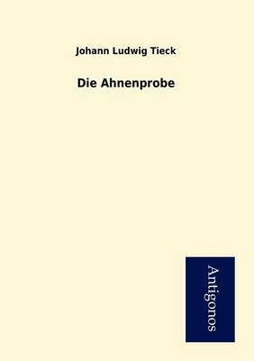 Die Ahnenprobe (Paperback)