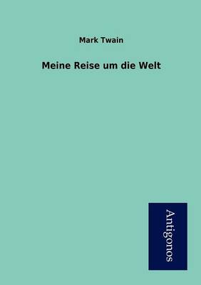 Meine Reise Um Die Welt (Paperback)
