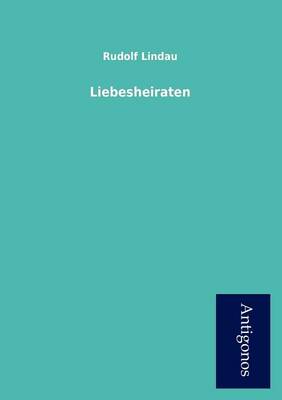 Liebesheiraten (Paperback)