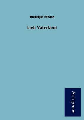 Lieb Vaterland (Paperback)