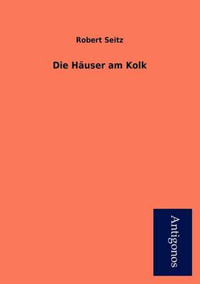 Die H User Am Kolk (Paperback)