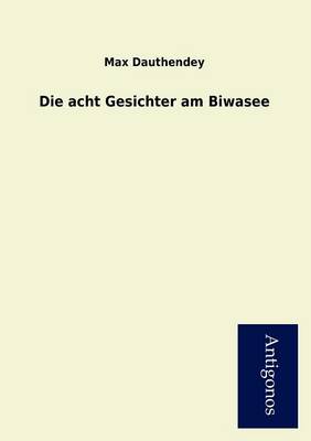 Die Acht Gesichter Am Biwasee (Paperback)