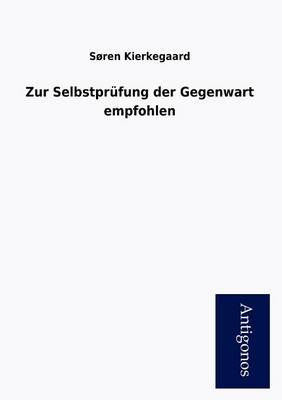 Zur Selbstpr Fung Der Gegenwart Empfohlen (Paperback)