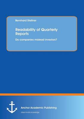 Readability of Quarterly Reports: Do Companies Mislead Investors? (Paperback)