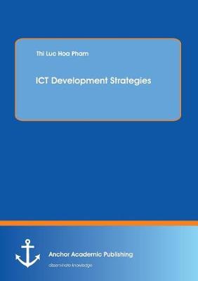 Ict Development Strategies (Paperback)