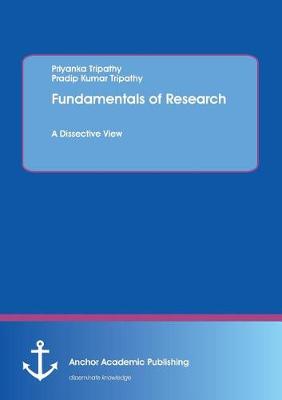 Fundamentals of Research. a Dissective View (Paperback)
