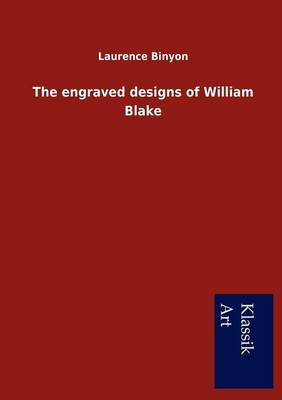 The Engraved Designs of William Blake (Paperback)