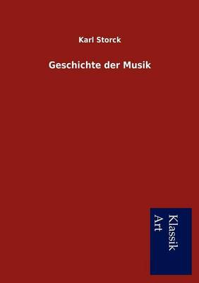 Geschichte Der Musik (Paperback)