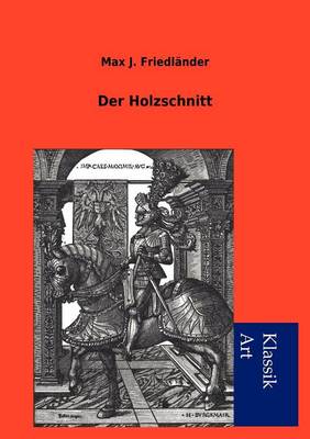 Der Holzschnitt (Paperback)