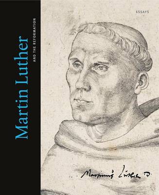 Martin Luther and the Reformation: Essays (Hardback)