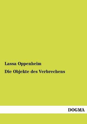 Die Objekte Des Verbrechens (Paperback)