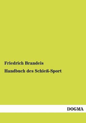 Handbuch Des Schie -Sport (Paperback)