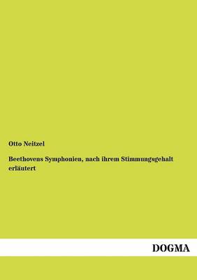Beethovens Symphonien, Nach Ihrem Stimmungsgehalt Erl utert (Paperback)