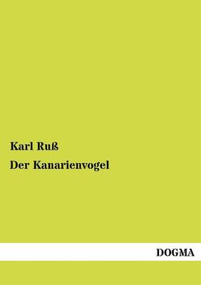 Der Kanarienvogel (Paperback)