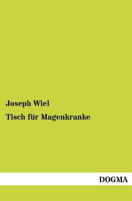 Tisch Fur Magenkranke (Paperback)