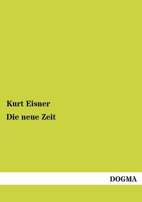 Die Neue Zeit (Paperback)