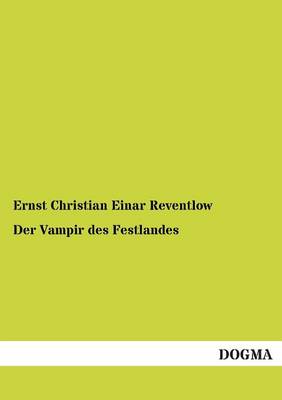 Der Vampir Des Festlandes (Paperback)