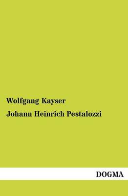 Johann Heinrich Pestalozzi (Paperback)