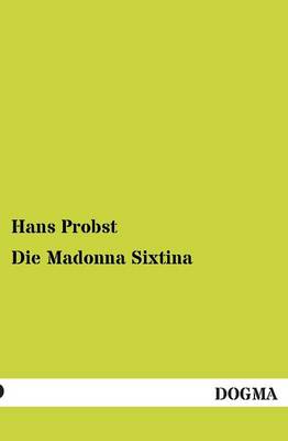 Die Madonna Sixtina (Paperback)