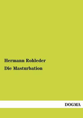 Die Masturbation (Paperback)