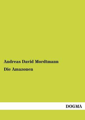 Die Amazonen (Paperback)