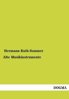 Alte Musikinstrumente (Paperback)