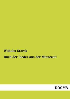 Buch Der Lieder Aus Der Minnezeit (Paperback)