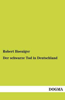 Der Schwarze Tod in Deutschland (Paperback)