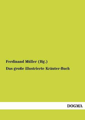Das Grosse Illustrierte Krauter-Buch (Paperback)