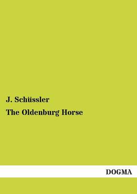 The Oldenburg Horse (Paperback)
