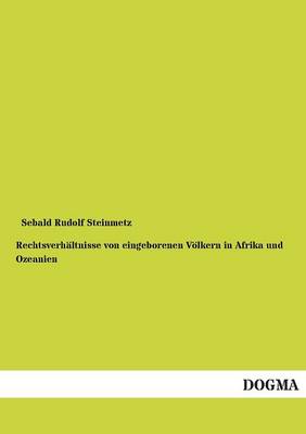 Rechtsverhaltnisse Von Eingeborenen Volkern in Afrika Und Ozeanien (Paperback)