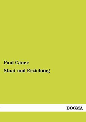 Staat Und Erziehung (Paperback)