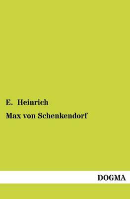 Max Von Schenkendorf (Paperback)