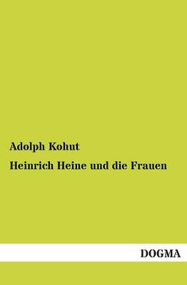 Heinrich Heine Und Die Frauen (Paperback)