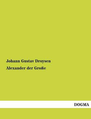 Alexander Der Grosse (Paperback)
