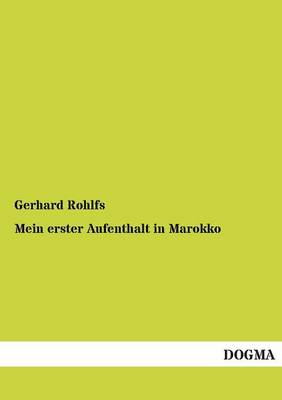 Mein Erster Aufenthalt in Marokko (Paperback)