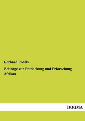 Beitrage Zur Entdeckung Und Erforschung Afrikas (Paperback)
