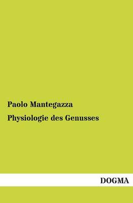 Physiologie Des Genusses (Paperback)