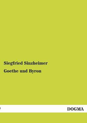 Goethe Und Byron (Paperback)