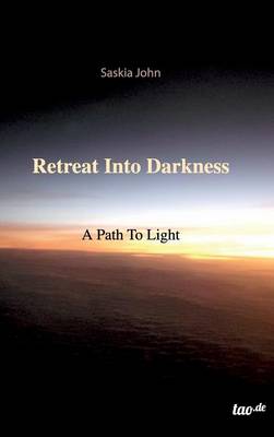 Retreat Into Darkness (Hardback)