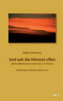 Und Sah Die Himmel Offen (Paperback)