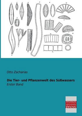 Die Tier- Und Pflanzenwelt Des Susswassers (Paperback)