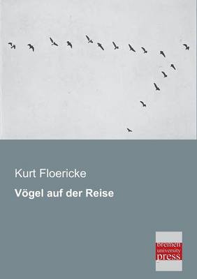 Vogel Auf Der Reise (Paperback)