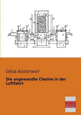 Die Angewandte Chemie in Der Luftfahrt (Paperback)