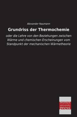 Grundriss Der Thermochemie (Paperback)