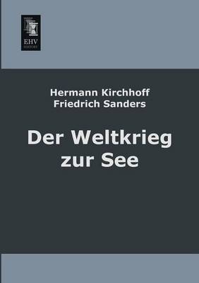 Der Weltkrieg Zur See (Paperback)